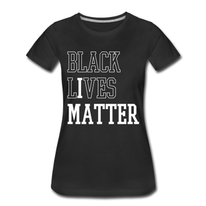 Black L(i)ves Matter Women's T-Shirt - black
